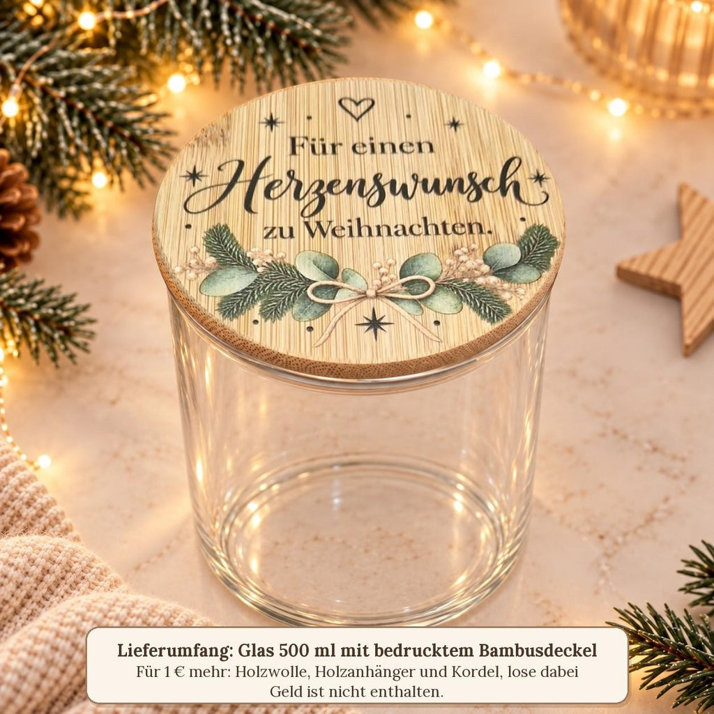 Lieferumfang: leeres 500-ml-Glas mit bedrucktem Bambusdeckel „Herzenswunsch“, Zubehör für 1 € mehr, Geld nicht enthalten