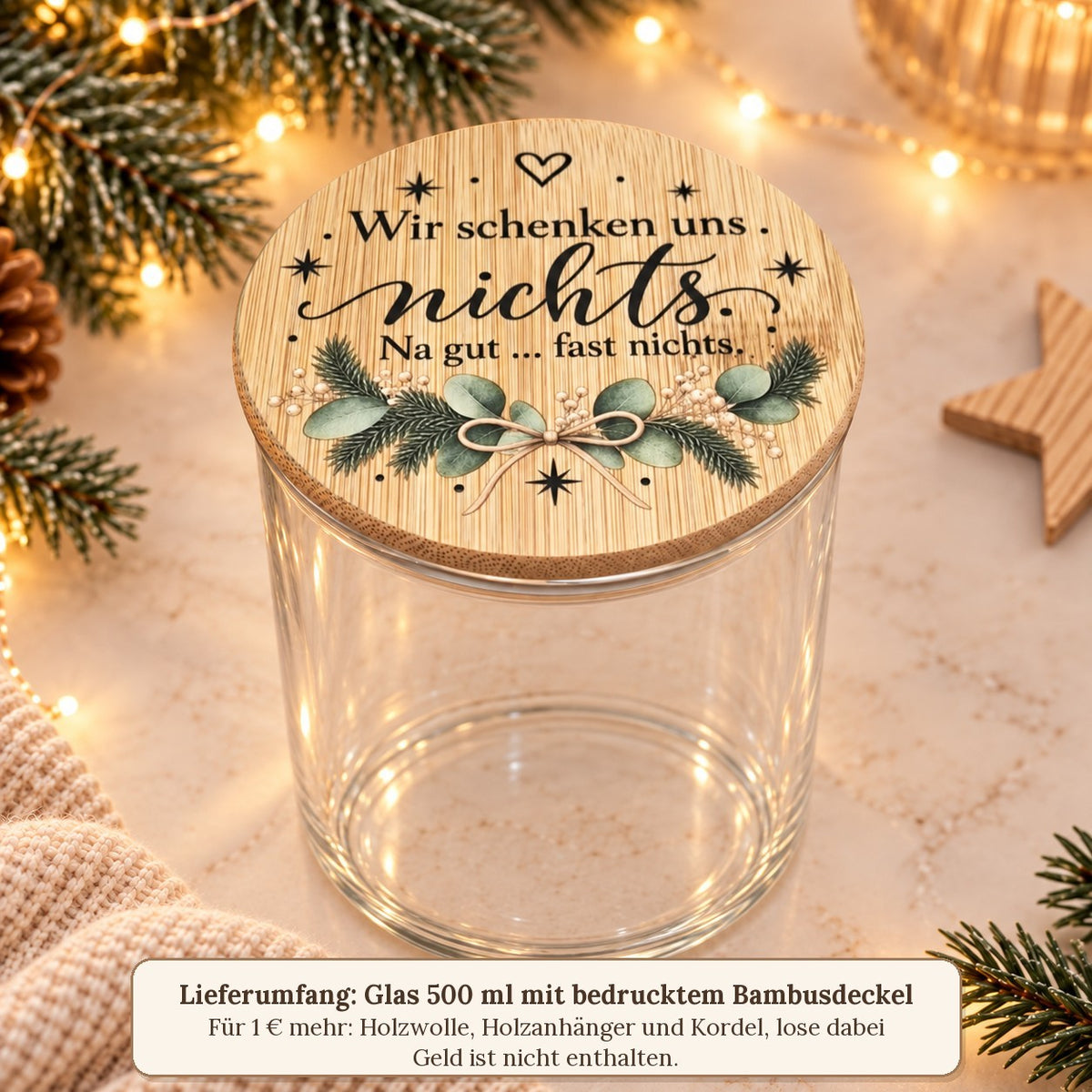 Lieferumfang: leeres 500-ml-Glas mit bedrucktem Bambusdeckel, Zubehör für 1 € mehr, Geld nicht enthalten