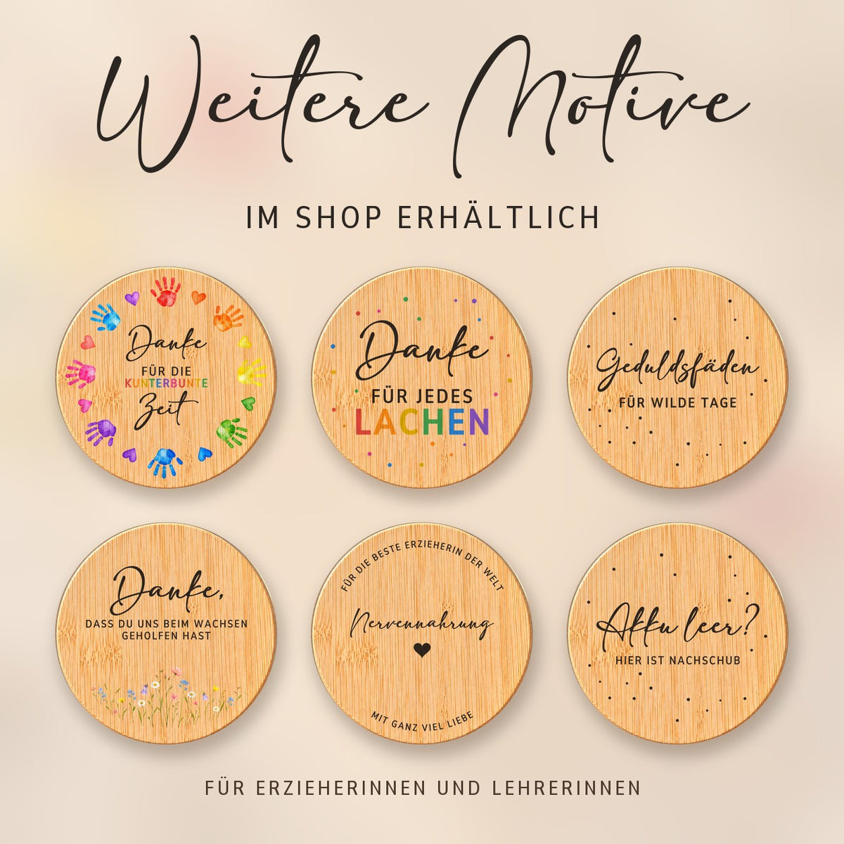 Weitere Spruch-Deckel für Erzieherinnen und Lehrerinnen bei RoxisKreativShop