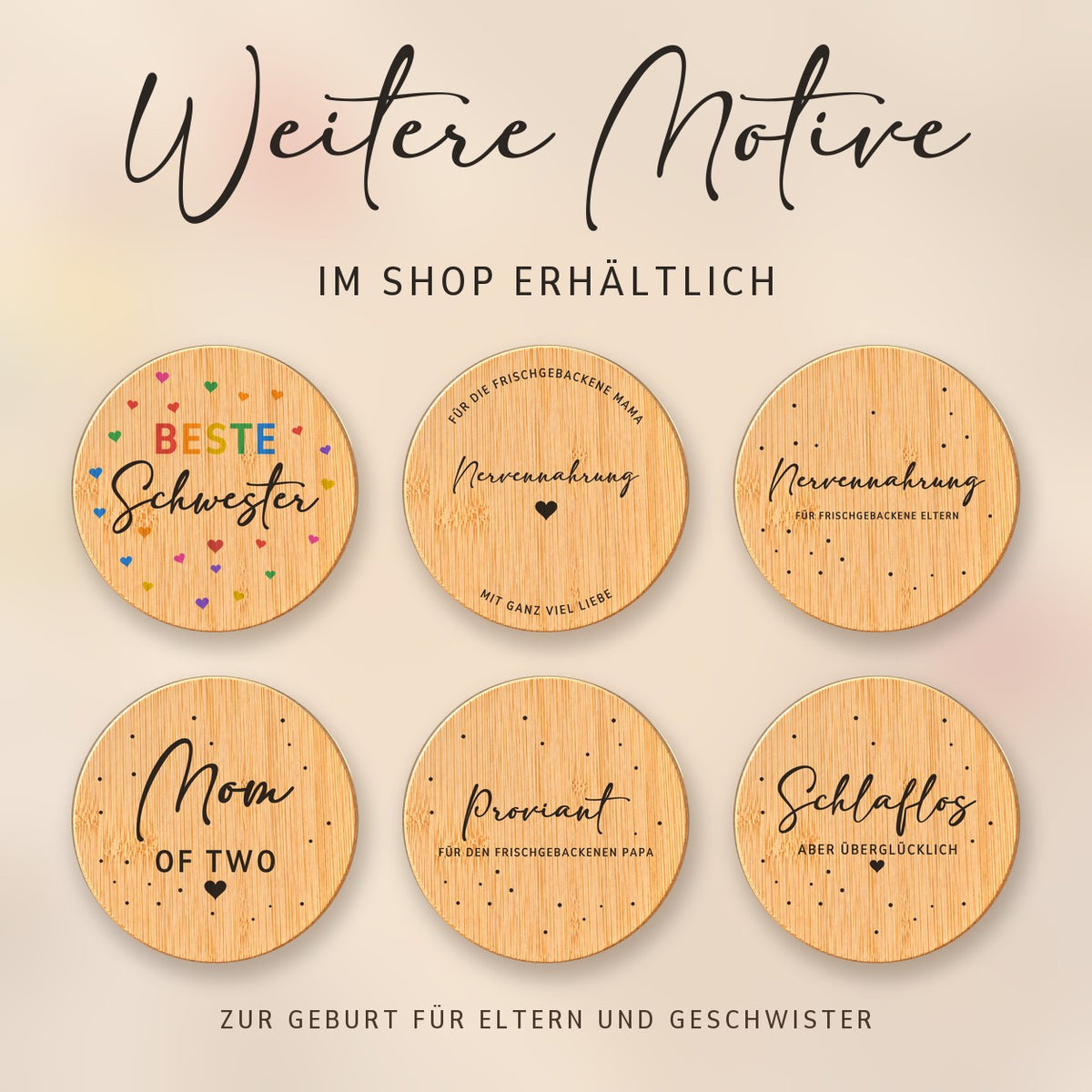 Weitere Spruch-Deckel für Eltern und Geschwister zur Geburt bei RoxisKreativShop