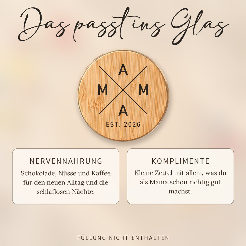 Vorratsglas „MAMA EST.“ als Geschenk für die werdende Mama, Ideen für die Füllung: Nervennahrung oder Komplimente, Füllung nicht enthalten